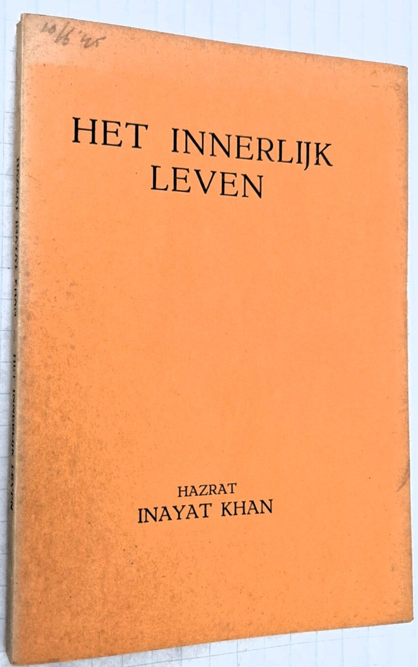 Inayat Khan, Hazrat - Het innerlijk leven