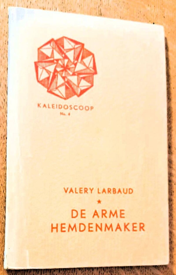 Larbaud, Valery - De arme hemdenmaker