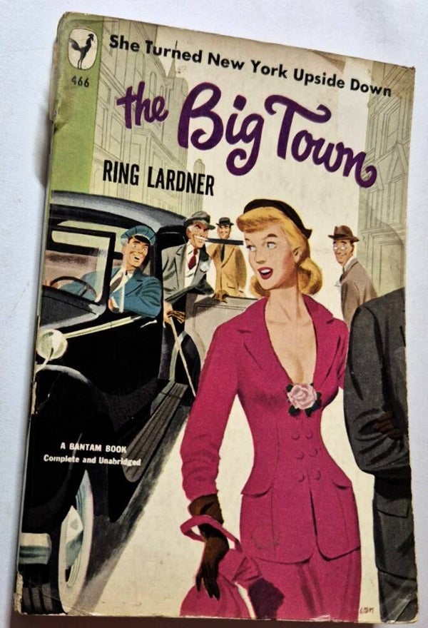 Lardner, Ring - The big town