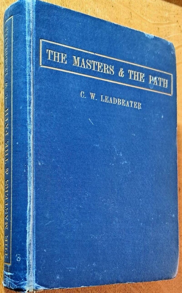 Leadbeater, C.W. - The Masters and The Path