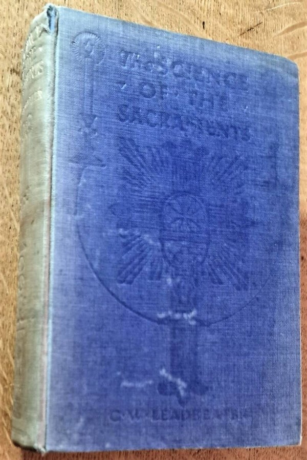 Leadbeater, C.W. - The science of the sacraments