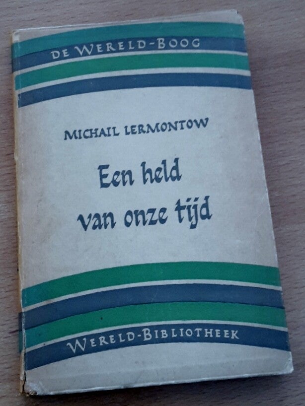 Lermontow, Michaïl - Een held van onze tijd