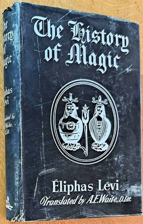 Lévi, Éliphas - The History of Magic