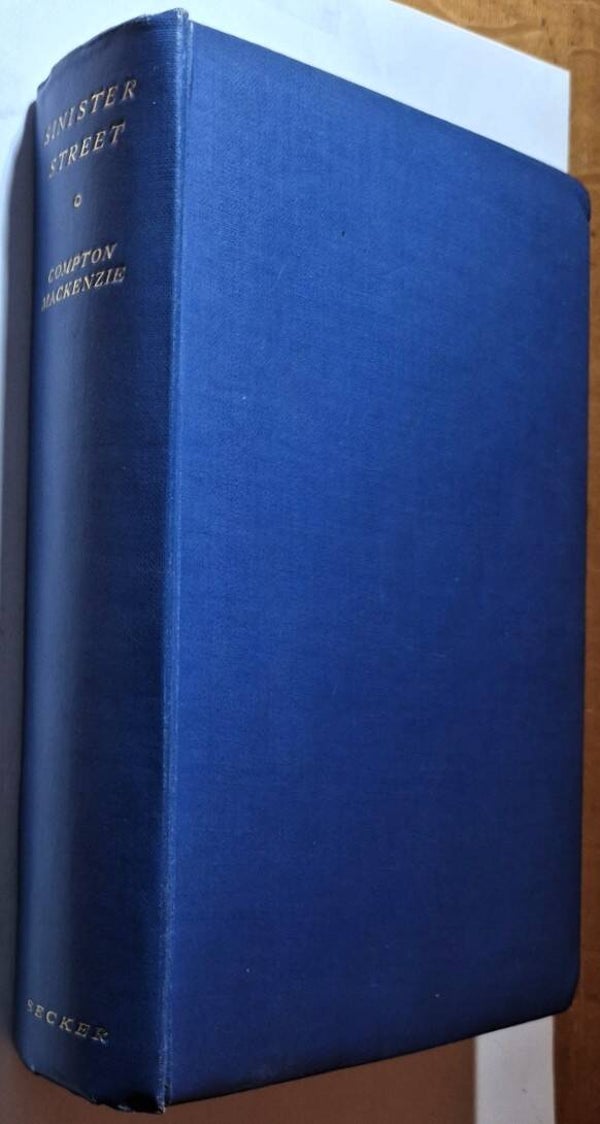 Mackenzie, Compton - Sinister Street. Complete edition