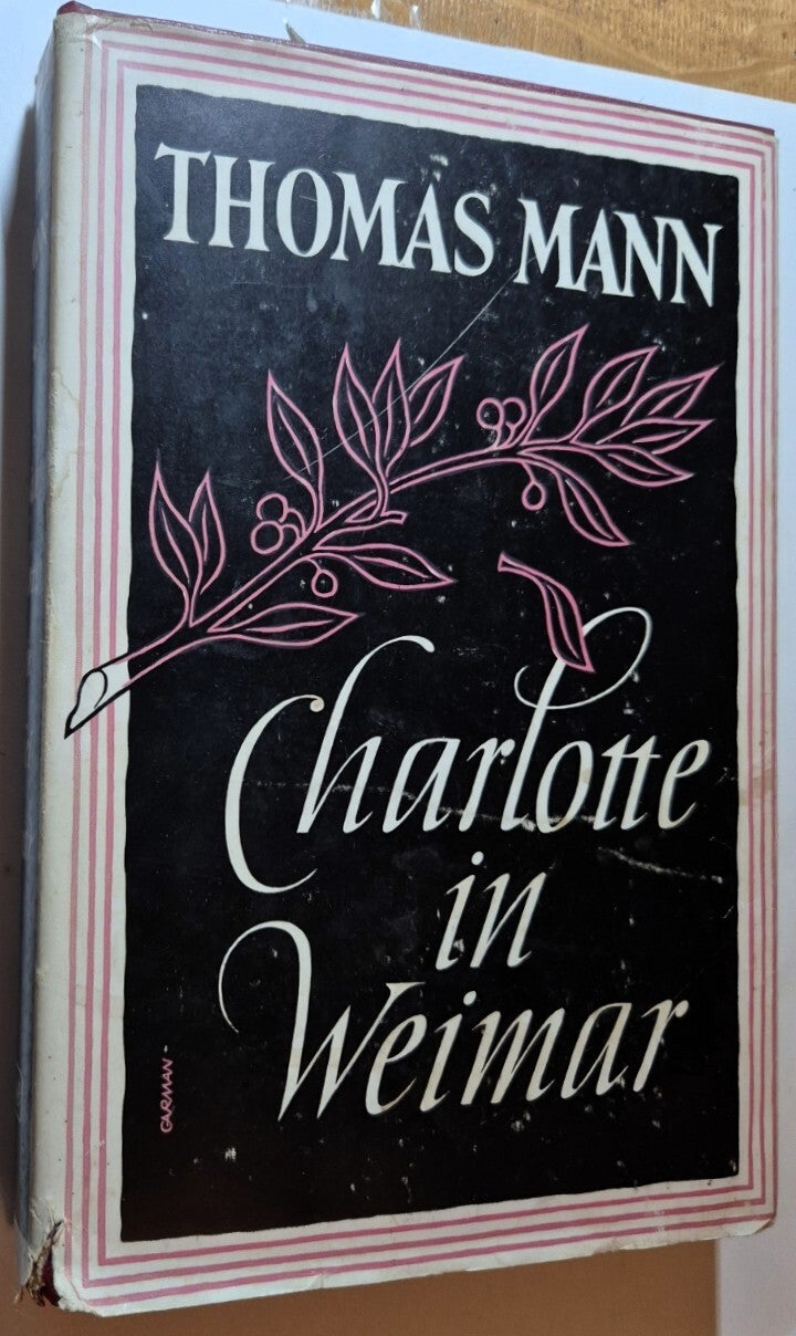 Mann, Thomas - Charlotte in Weimar