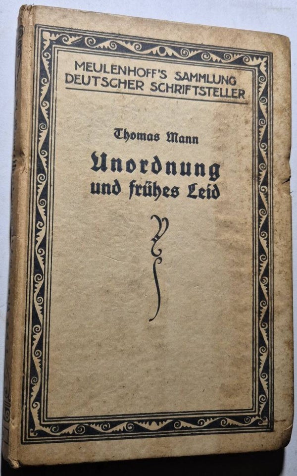 Mann, Thomas - Unordnung und frühes Leid. Novelle
