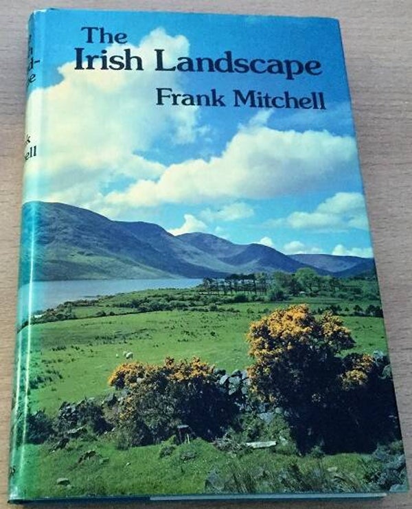 Mitchell, Frank - The Irish Landscape