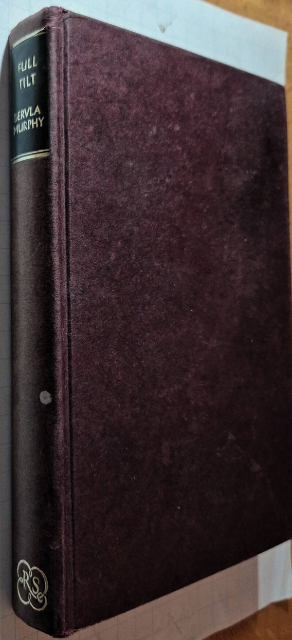 Murphy, Dervla - Full Tilt: Ireland to India with a Bicycle