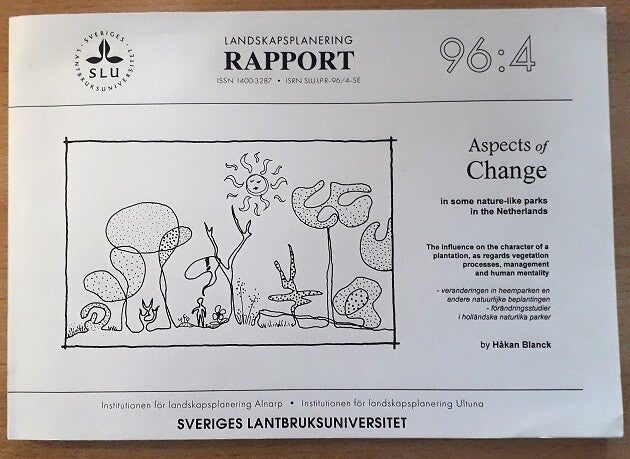 Blanck, Hákan - Aspects of change in some nature-like parks in the Netherlands