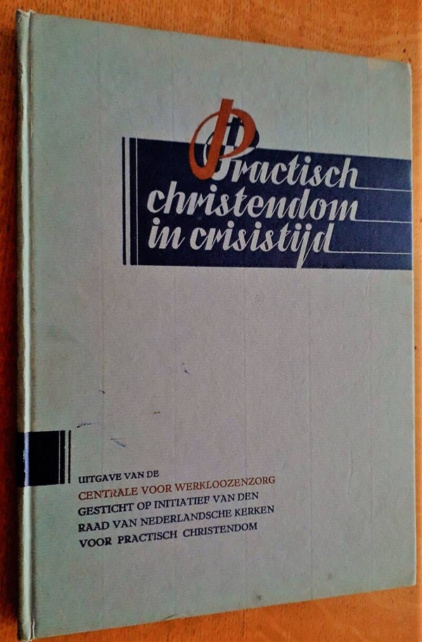 de "Centrale" - Practisch christendom in crisistijd