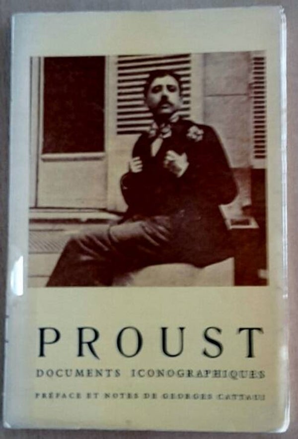 Cattaui, Georges - Marcel Proust: documents iconographiques