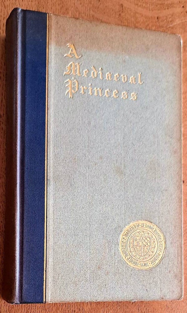 Putnam, Ruth - A mediaeval Princess (Jacqueline of Holland)