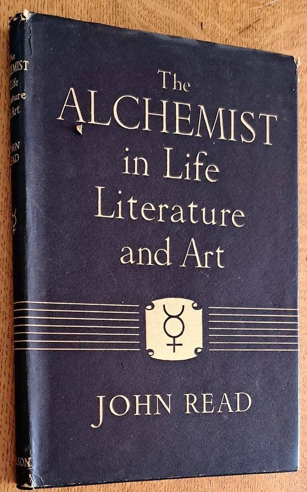 Read, John - The Alchemist in life, literature and art