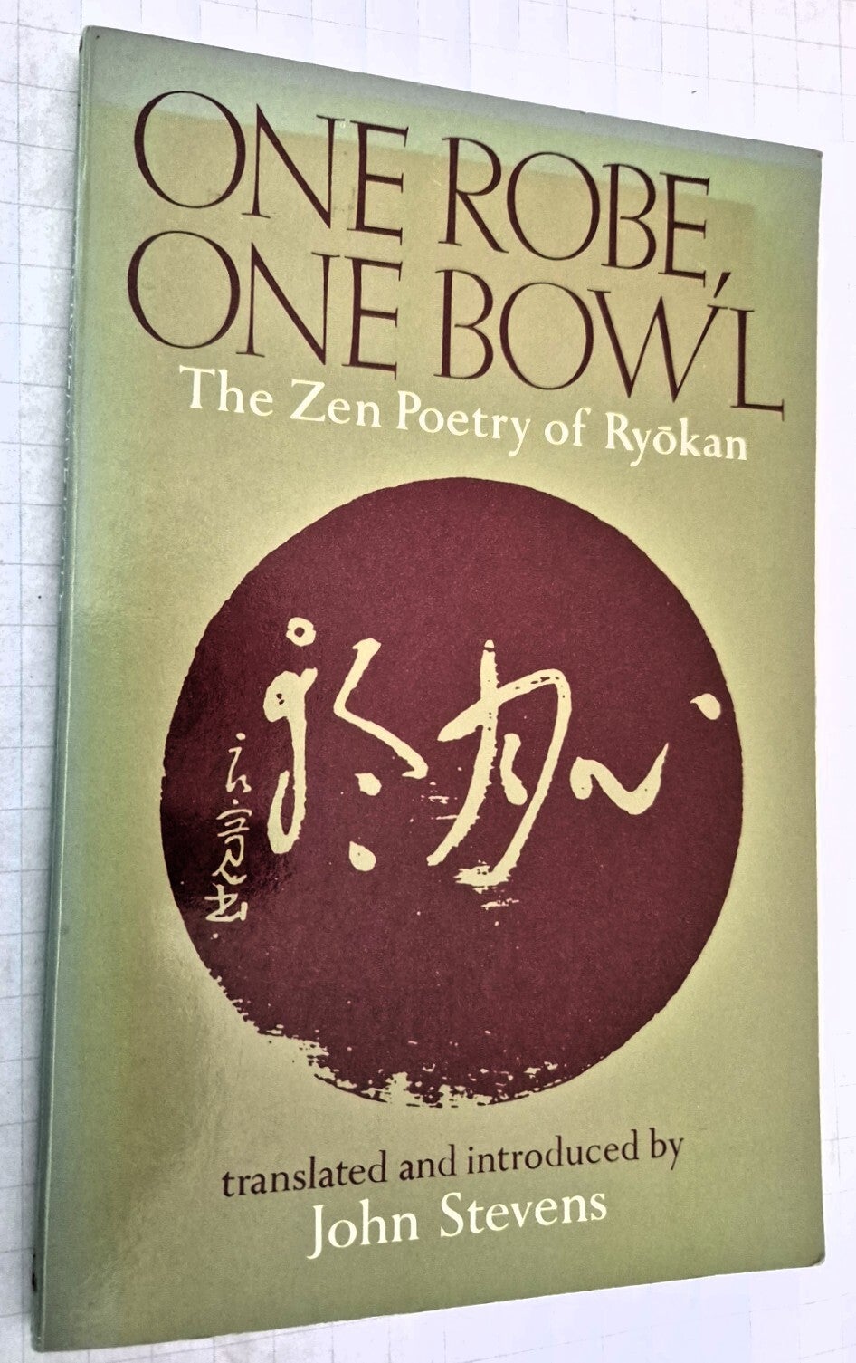 Ryokan - One Robe, One Bowl: Zen Poetry of Ryokan