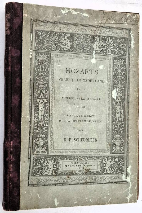 Scheurleer, D.F.  - Mozart's verblijf in Nederland etc.