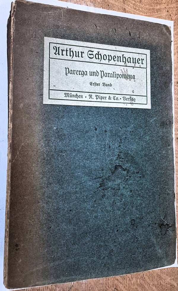 Schopenhauer, Arthur - Parerga und Paralipomena 1. Band