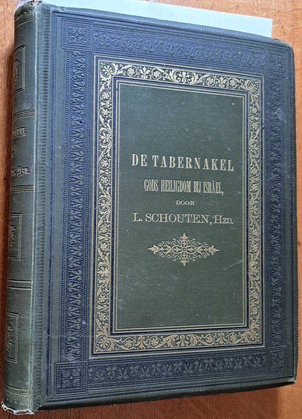 Schouten Hzn., L. - De Tabernakel, Gods heiligdom bij Israël