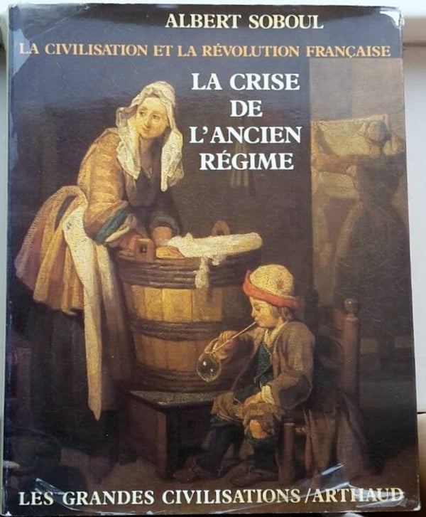 Soboul, Albert - La crise de l'ancien régime