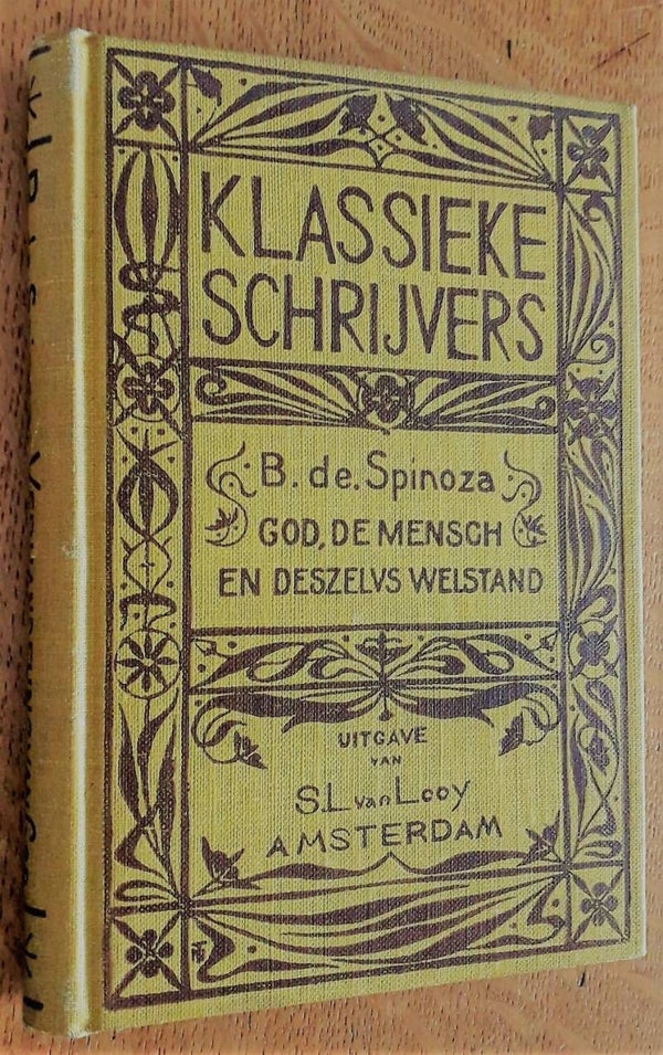 Spinoza - Korte verhandeling van God, de mensch etc.