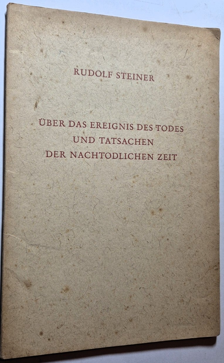 Steiner, Rudolf - Über das Ereignis des Todes etc.