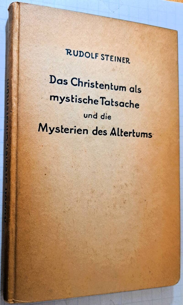 Steiner, Rudolf - Das Christentum als mystische Tatsache etc.