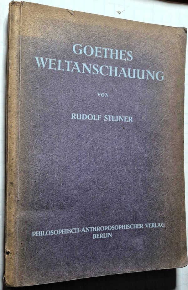Steiner, Rudolf - Goethes Weltanschauung
