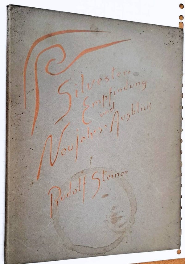 Steiner, Rudolf - Silvester-Empfindungen und Neujahrs-Ausblick