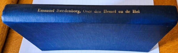 Swedenborg, Emanuel - Over den hemel en deszelfs wonderlijke dingen etc.
