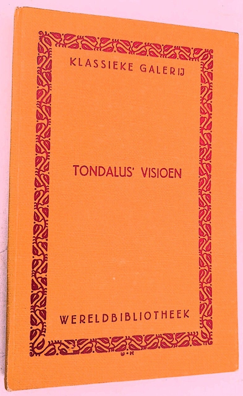 Tondalus' visioen: naar het Gentsche handschrift