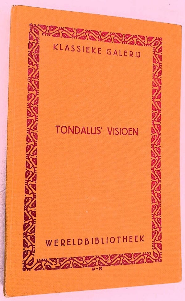 Tondalus' visioen: naar het Gentsche handschrift