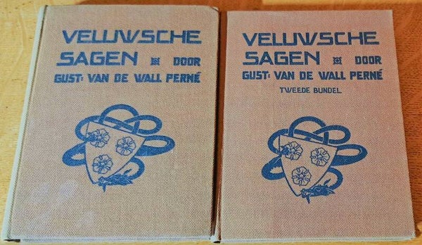Wall Perné, Gust van de - Veluwsche sagen. Eerste en tweede bundel