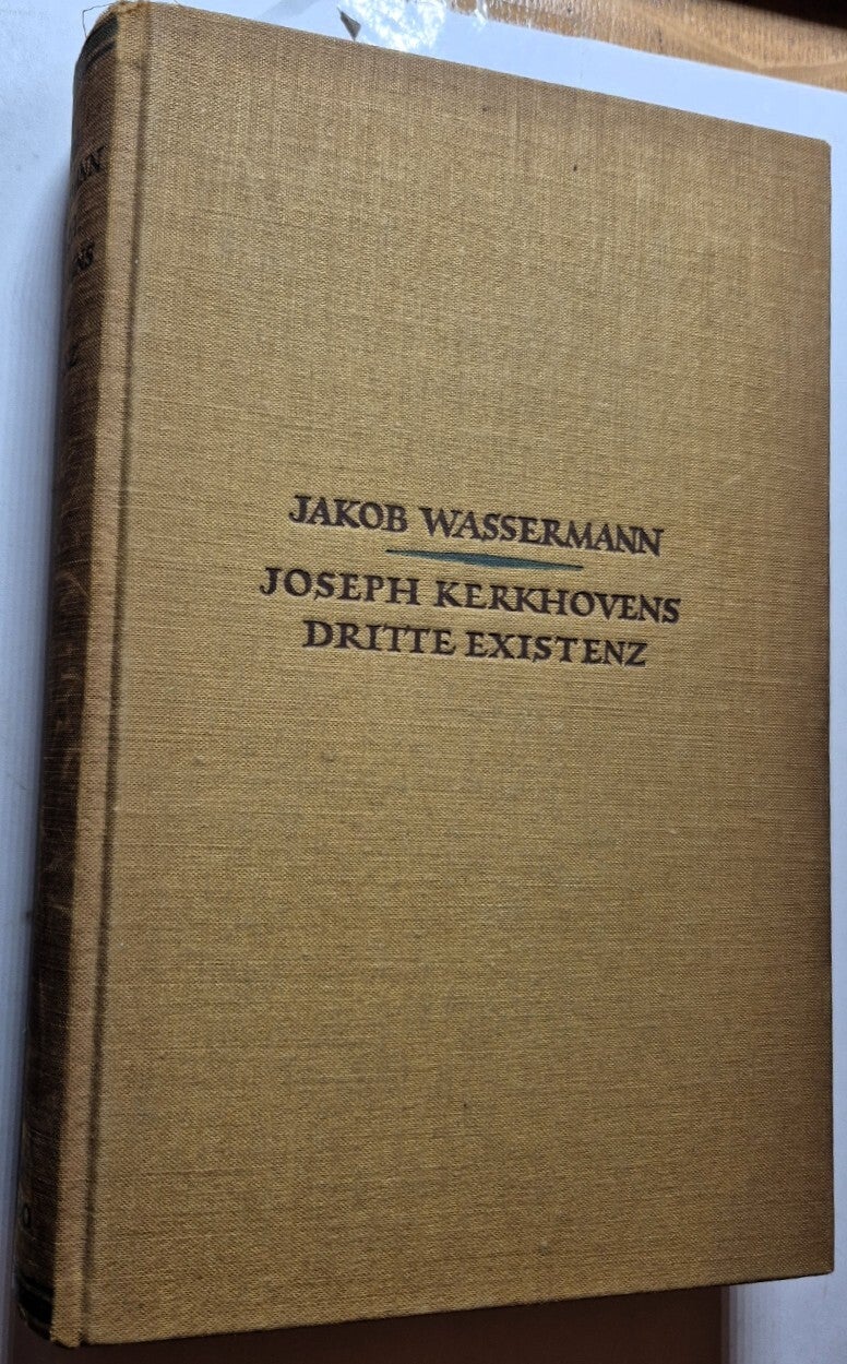 Wassermann, Jakob - Joseph Kerkhovens dritte Existenz