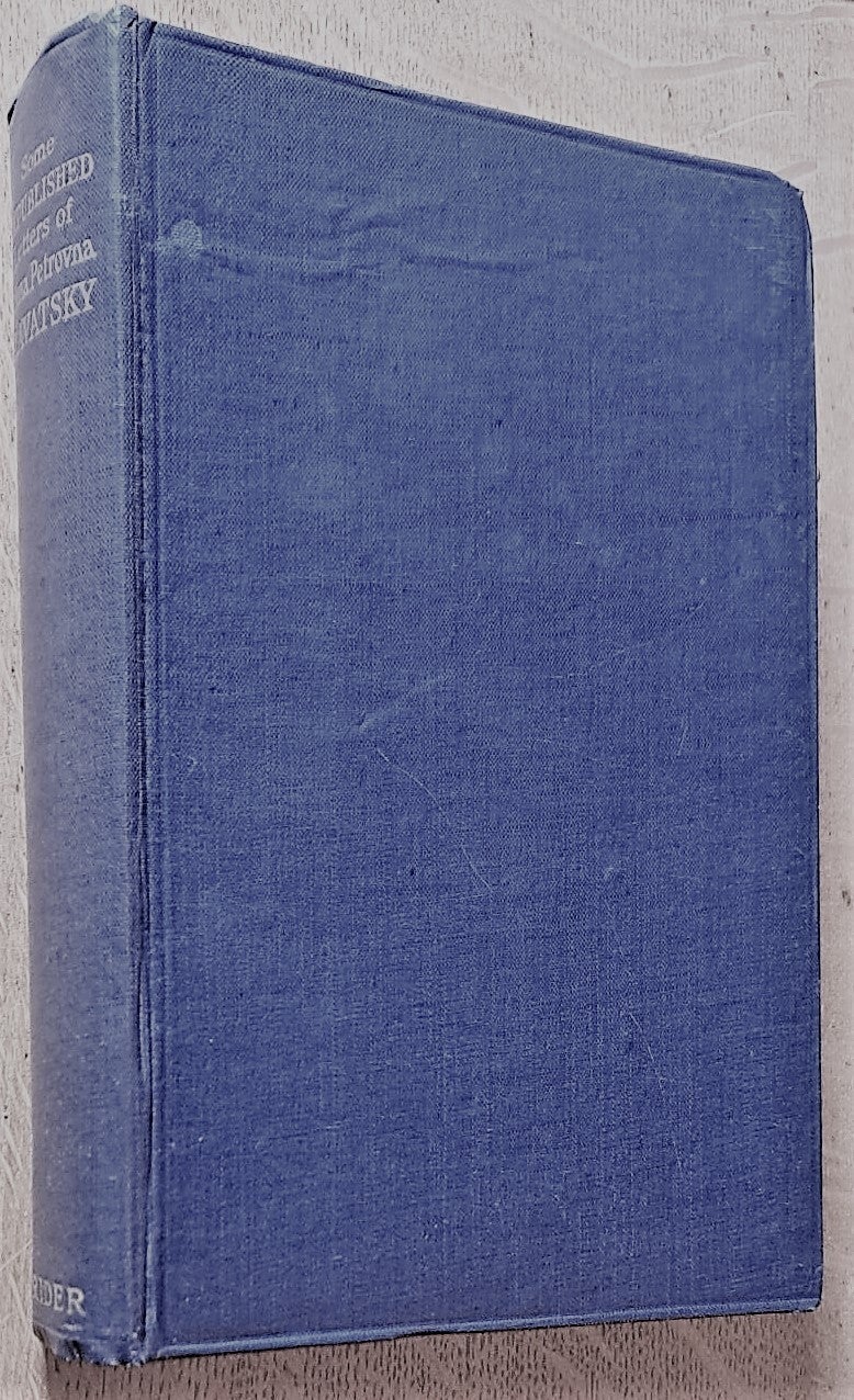 Blavatsky, H.P. - Some unpublished letters of Helena Petrovna Blavatsky