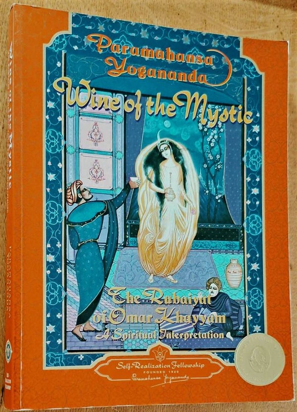 Paramhansa Yogananda - Wine of the Mystic