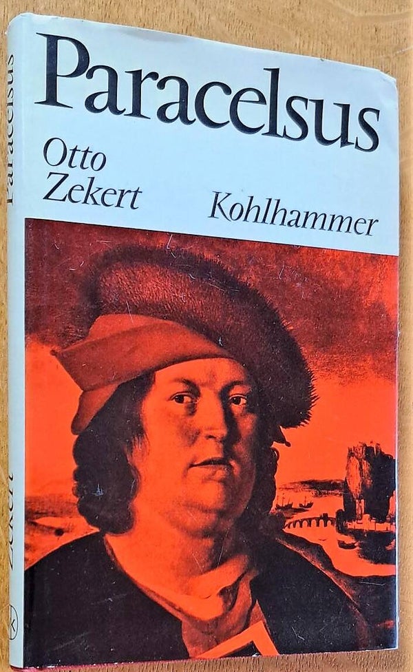 Zekert, Otto - Paracelsus: Europäer im 16. Jahrhundert