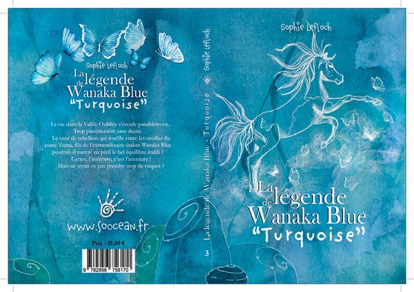 Turquoise - La légende de Wanaka Blue - Tome 3