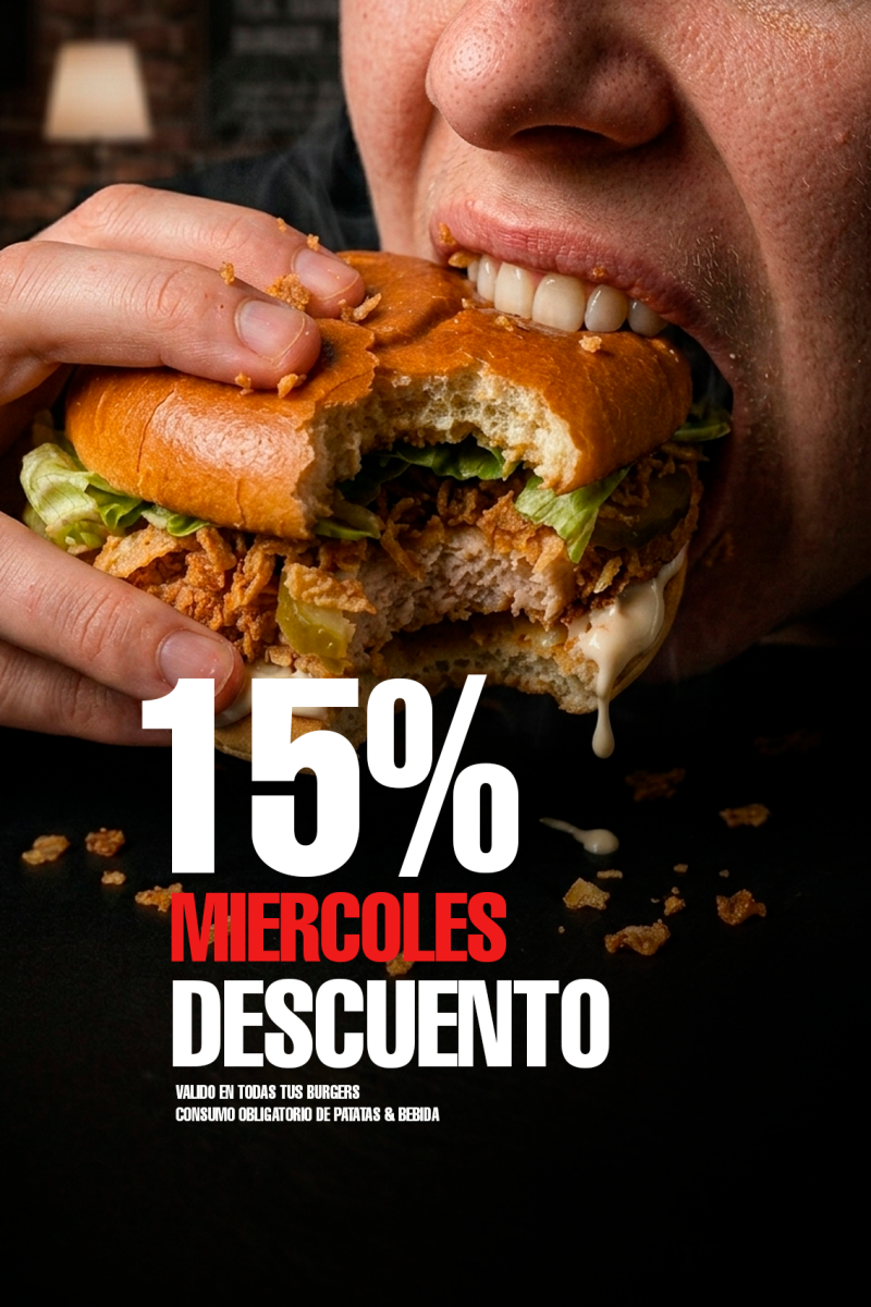 PROMOCIÓN 15% DE DESCUENTO TODOS LOS MIÉRCOES EN TODAS NUESTRAS HAMBURGUESAS