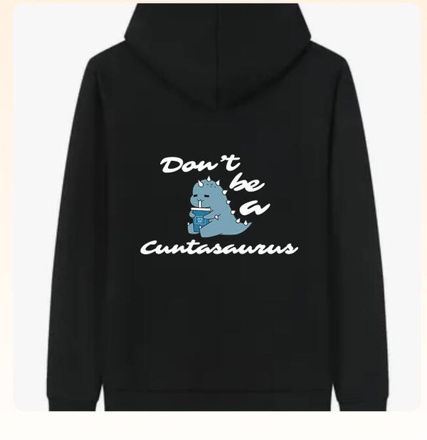 Don’t be a Cuntaurus hoodie