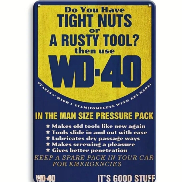 Funny/retro WD-40 metal sign