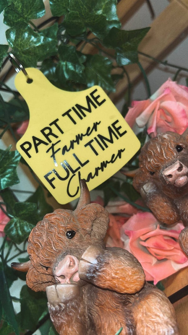 Part time farmer cow tag