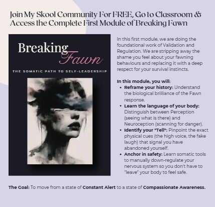 Breaking Fawn Workbook Cover - The Somatic Path to Self-Leadership Phase One: The Safety Anchor description of the Skool course.