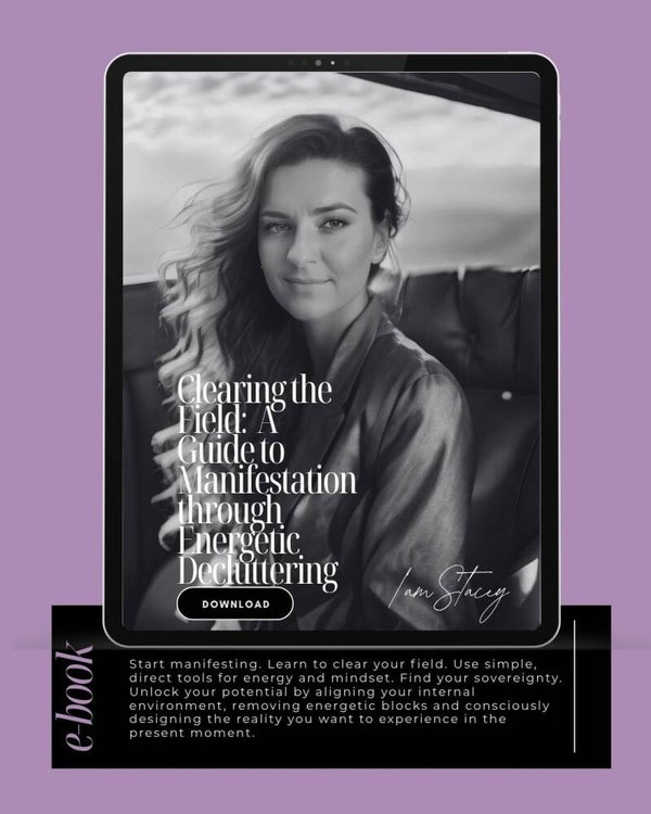 NEW <3 Clearing the Field: A Guide to Manifestation through Energetic Decluttering