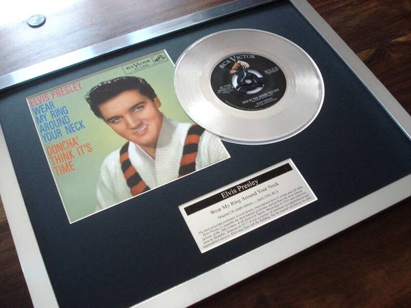Elvis Presley Wear My Ring Around Your Neck Platinum Disc
