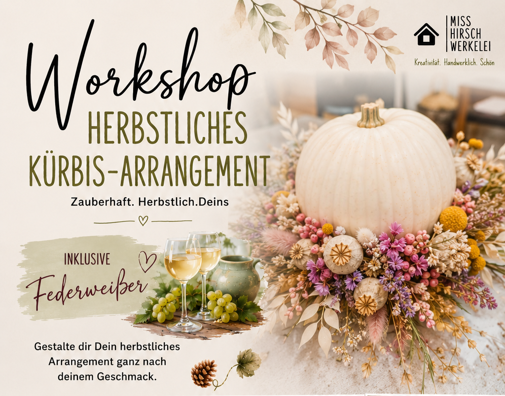 Workshop "Herbstliebe - Dein Kürbis-Arrangement"