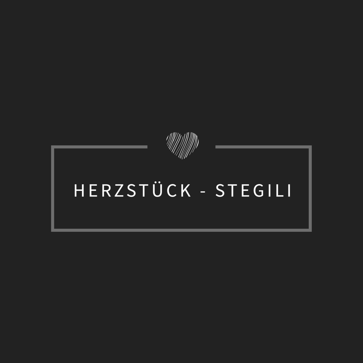 Herzstück Stegili