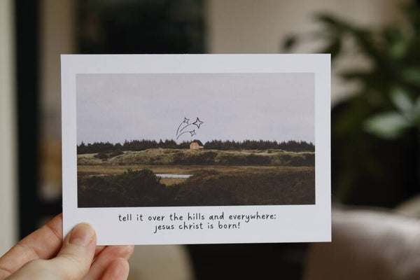 weihnachstkarte - tell it over the hills