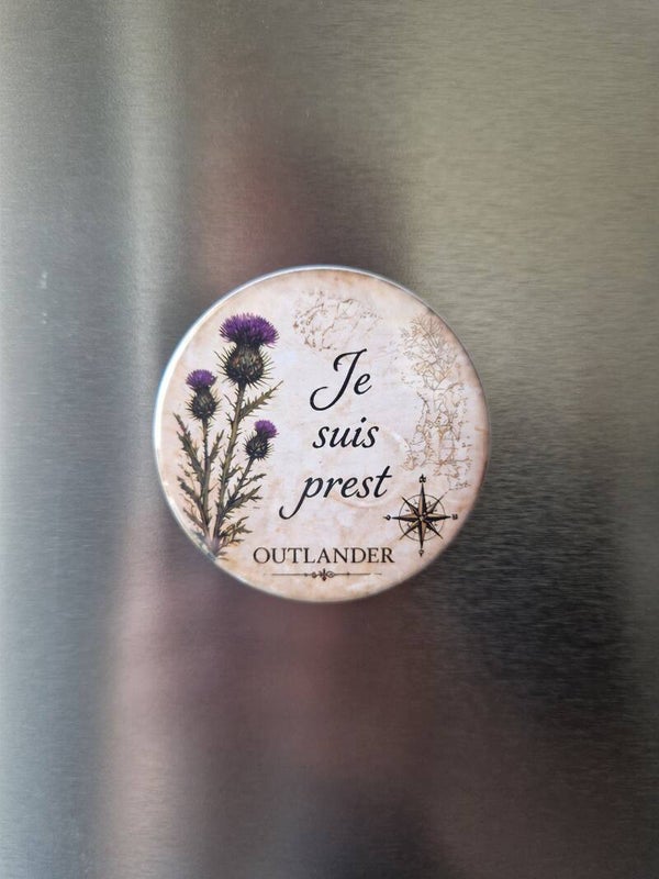 Aimant Je suis prêt outlander,