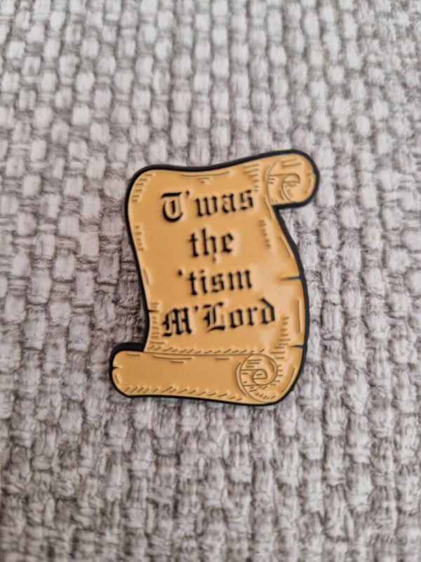 T'was the 'tism Funny Badge