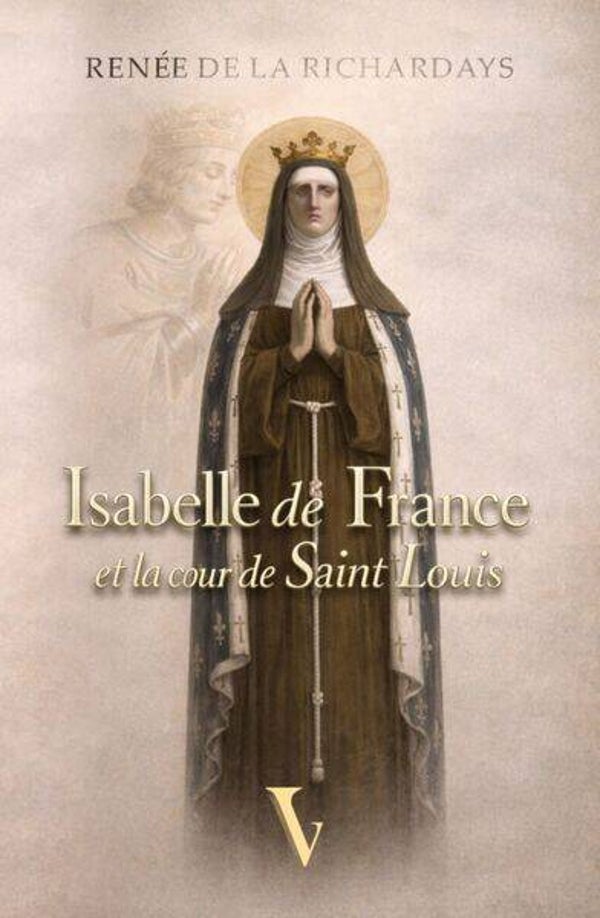 Isabelle de France et la cour de saint Louis