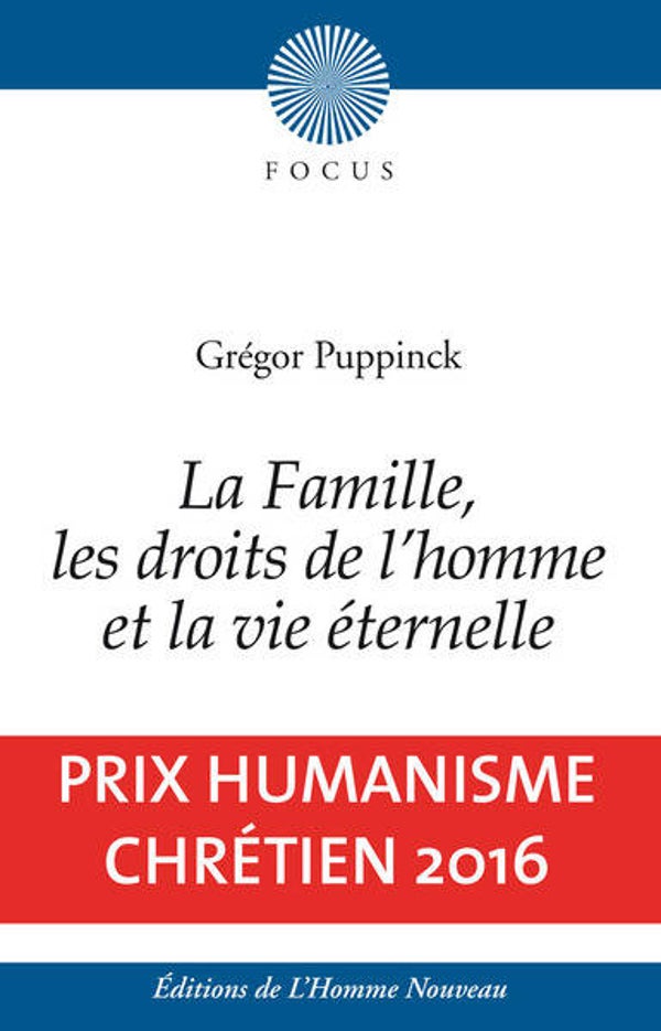 La Famille, les droits de l'homme et la vie éternelle